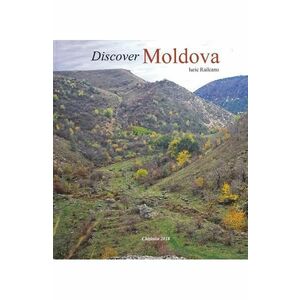 Discover Moldova - Iurie Raileanu imagine