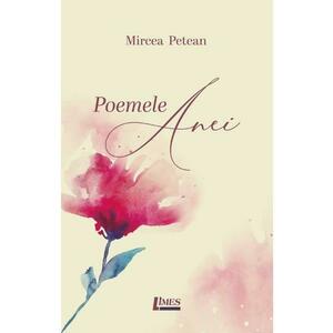 Poemele Anei | Mircea Petean imagine