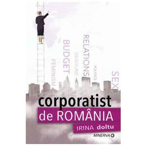Corporatist de Romania - Irina Doltu imagine