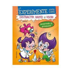 Experimente pentru copii: distractiv, rapid si usor. Vol.1 - Alexandre Wajnberg imagine