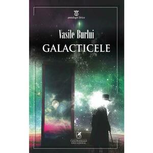 Galacticele - Vasile Burlui imagine