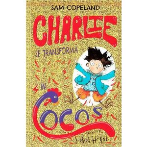 Charlie se transforma in cocos - Sam Copeland imagine