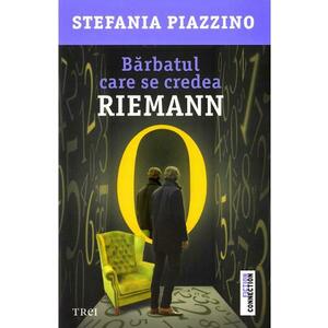 Barbatul care se credea Riemann - Stefania Piazzino imagine