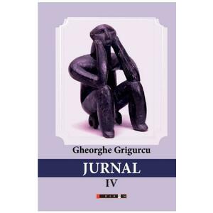 Jurnal Vol.4 - Gheorghe Grigurcu imagine