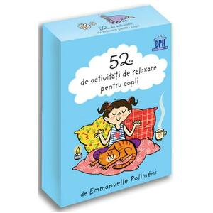 52 de activitati de relaxare pentru copii - Emmanuelle Polimeni imagine