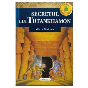 Secretul lui Tutankhamon - Maria Maneru imagine