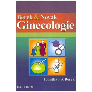 Ginecologie. Berek and Novak - Jonathan S. Berek imagine