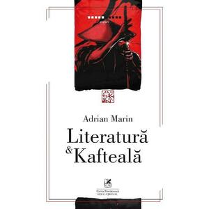 Literatura si Kafteala - Adrian Marin imagine