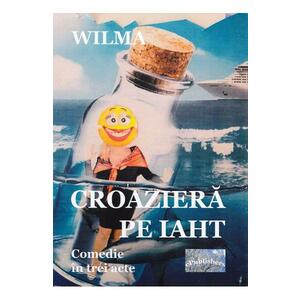 Croaziera pe iaht - Wilma imagine