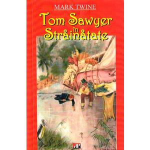 Tom Sawyer in strainatate - Mark Twain imagine