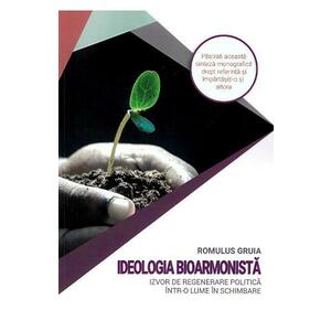 Ideologia bioarmonista - Romulus Gruia imagine