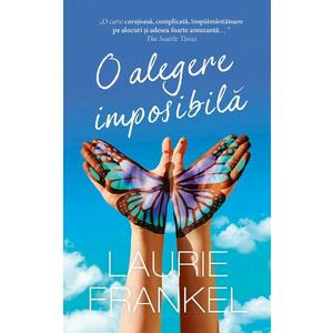 O alegere imposibila - Laurie Frankel imagine