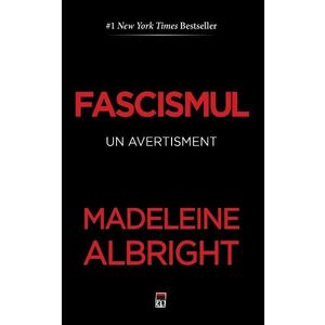 Fascismul | Madeleine Albright imagine