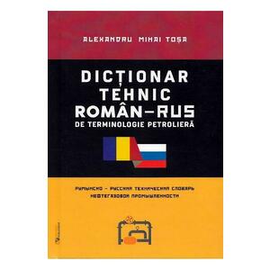 Dictionar tehnic roman-rus, rus-roman - Alexandru Mihai Tosa imagine