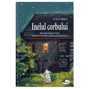Inelul corbului - Judit Berg, Kincso Nagy imagine