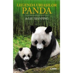Legenda uriasilor panda - Liu Xianping imagine