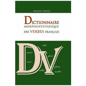 Dictionnaire morphosyntaxique des verbes francais - Anatol Lenta imagine