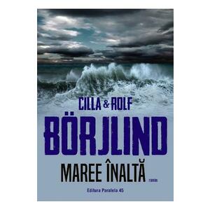 Maree inalta - Cilla Borjlind, Rolf Borjlind imagine