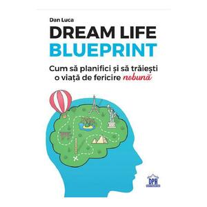 Dream Life Blueprint - Dan Luca imagine