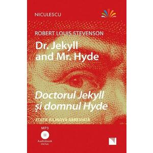 Dr. Jekyll and Mr. Hyde. Doctorul Jekyll si domnul Hyde + CD - Robert Louis Stevenson imagine