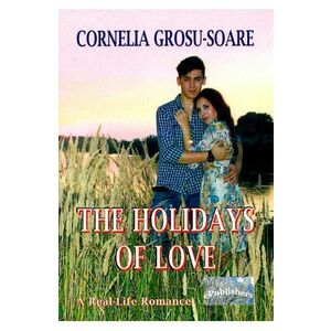 The Holidays of Love - Cornelia Grosu-Soare imagine