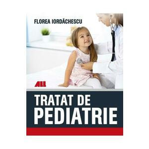 Tratat De Pediatrie - Florea Iordachescu imagine