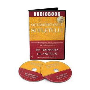 Audiobook. Metamorfozele sufletului - Barbara de Angelis imagine