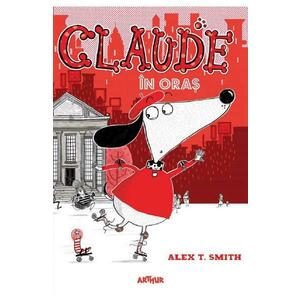 Claude in oras - Alex T. Smith imagine