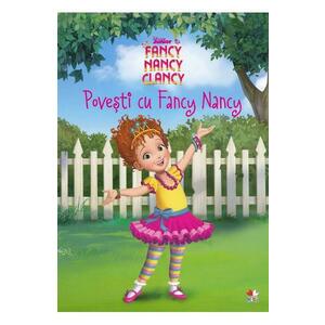 Disney. Fancy Nancy Clancy. Povesti cu Fancy Nancy imagine