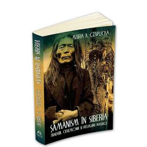 Samanism in Siberia - Maria A. Czaplicka imagine