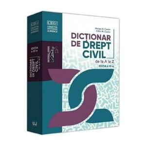 Dictionar de drept civil de la A la Z Ed.3 - Mircea N. Costin, Calin M. Costin imagine