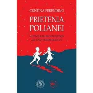 Prietenia Polianei - Cristina Ferendino imagine