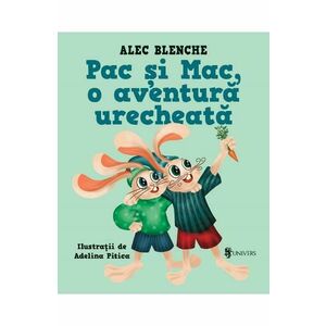 Pac si Mac, o aventura urecheata - Alec Blenche imagine