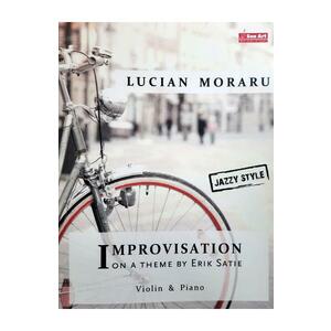 Improvizatii pe o tema de Erik Satie - Lucian Moraru - Vioara si pian imagine
