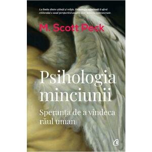 Psihologia minciunii - M. Scott Peck imagine