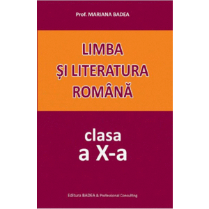 Limba si literatura romana - Clasa 10 - Mariana Badea imagine
