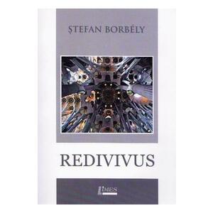 Redivivus - Stefan Borbely imagine