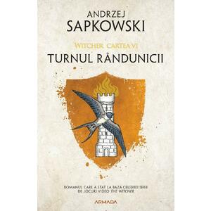 Turnul randunicii. Seria Witcher Vol.6 - Andrzej Sapkowski imagine