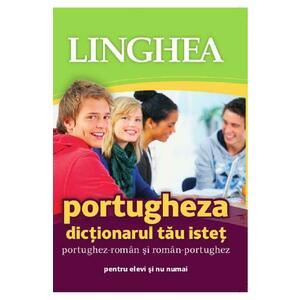 Portugheza. Dictionarul tau istet portughez-roman, roman-portughez imagine
