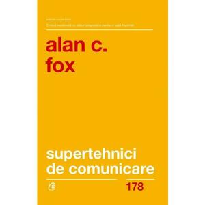 Supertehnici de comunicare - Alan C. Fox imagine