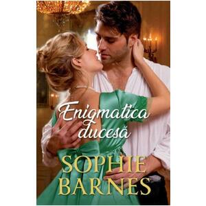 Enigmatica ducesa - Sophie Barnes imagine