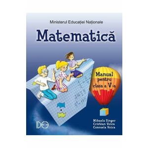 Matematica - Clasa 5 - Manual + CD - Mihaela Singer, Cristian Voica, Consuela Voica imagine