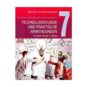 Educatie tehnologica si aplicatii practice. Lb. germana - Clasa 7 - Manual - Marinela Mocanu imagine