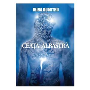 Ceata albastra - Irina Dumitru imagine