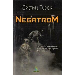 Negatrom - Cristian Tudor imagine