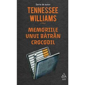 Memoriile unui batran crocodil - Tennessee Williams imagine