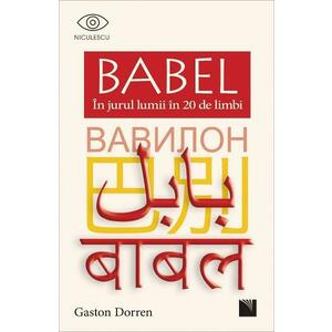 Babel in jurul lumii in 20 de limbi - Gaston Dorren imagine