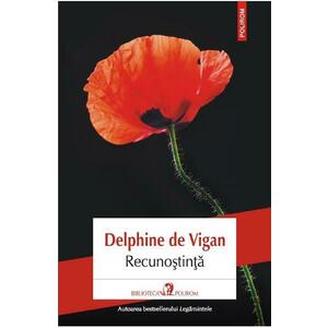 Recunostinta - Delphine de Vigan imagine