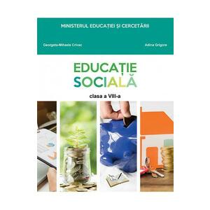 Educatie sociala - Clasa 8 - Manual - Georgeta-Mihaela Crivac, Adina Grigore imagine