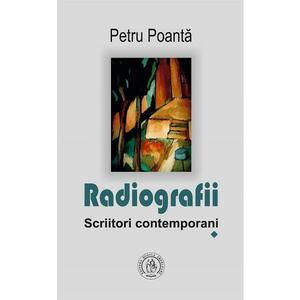 Radiografii. Scriitori contemporani - Petru Poanta imagine
